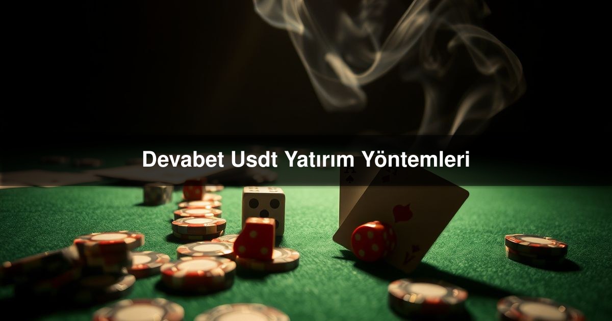 Devabet Usdt